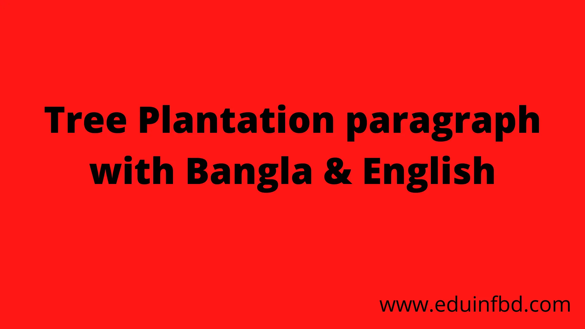 Tree Plantation paragraph with bangla meaning