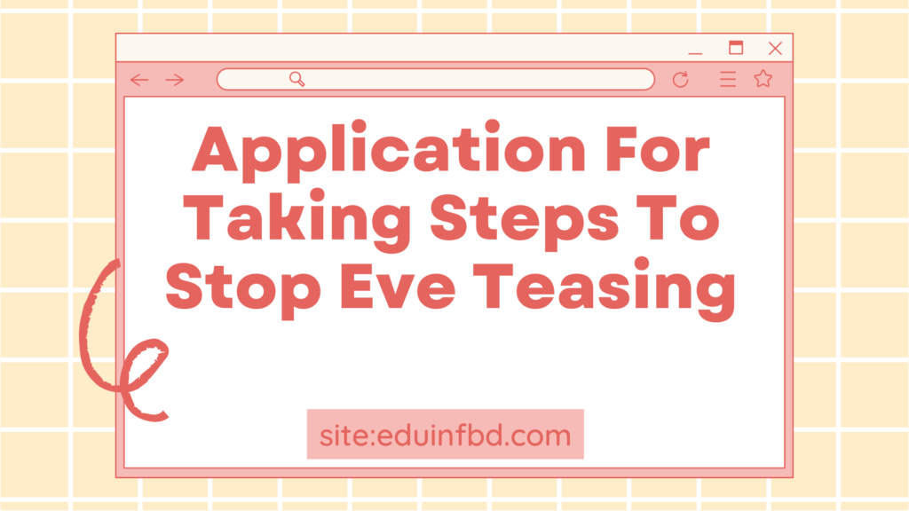 Application For Taking Steps To Stop Eve Teasing