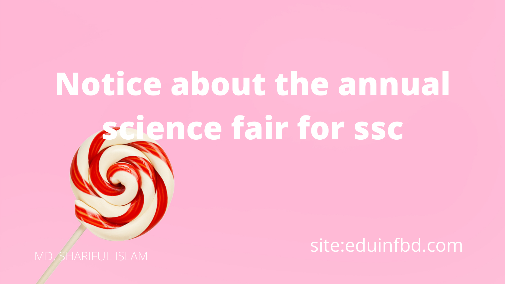 Notice about the annual science fair for ssc