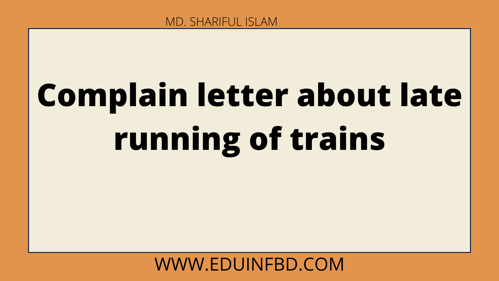 Complain letter about late running of trains