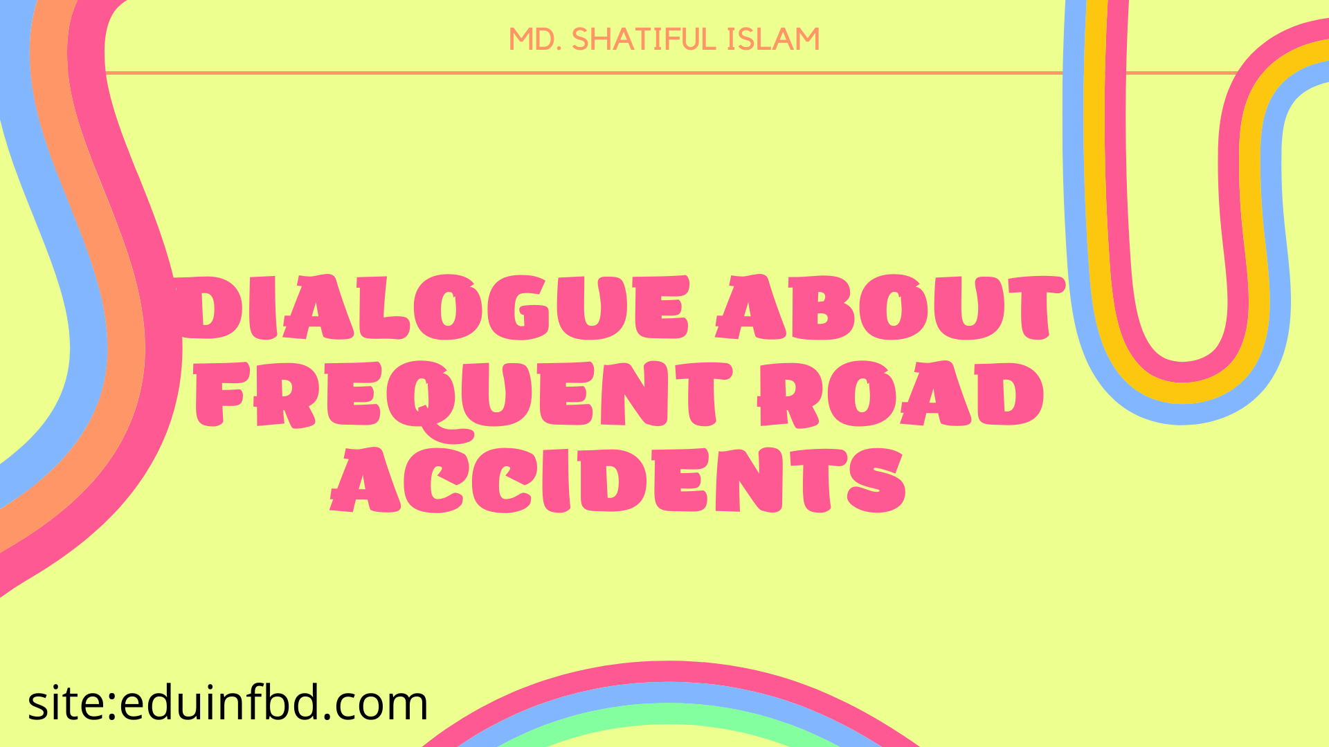 Dialogue about frequent road accidents