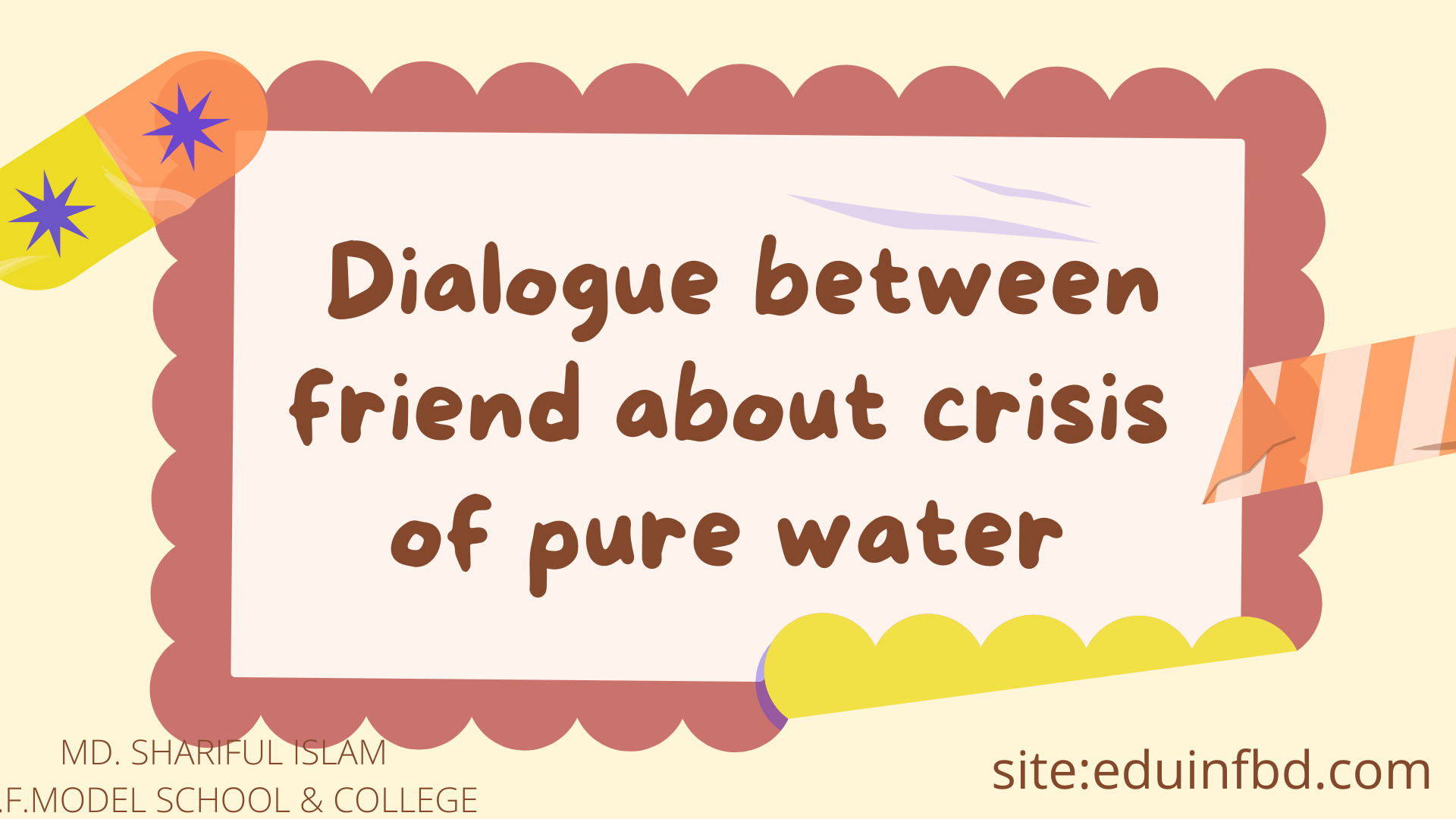 Dialogue between friend about crisis of pure water