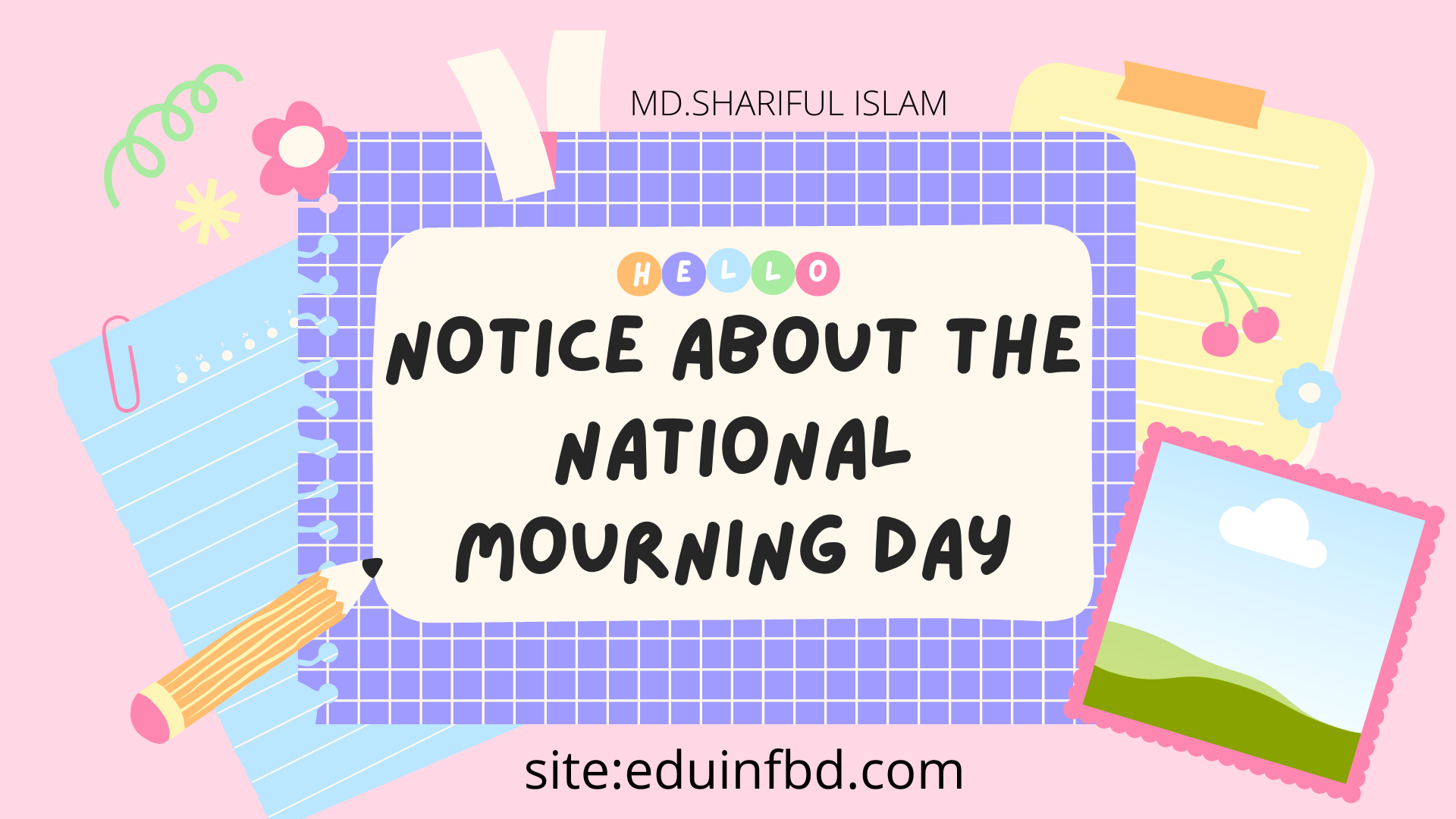 Notice about The National Mourning Day 