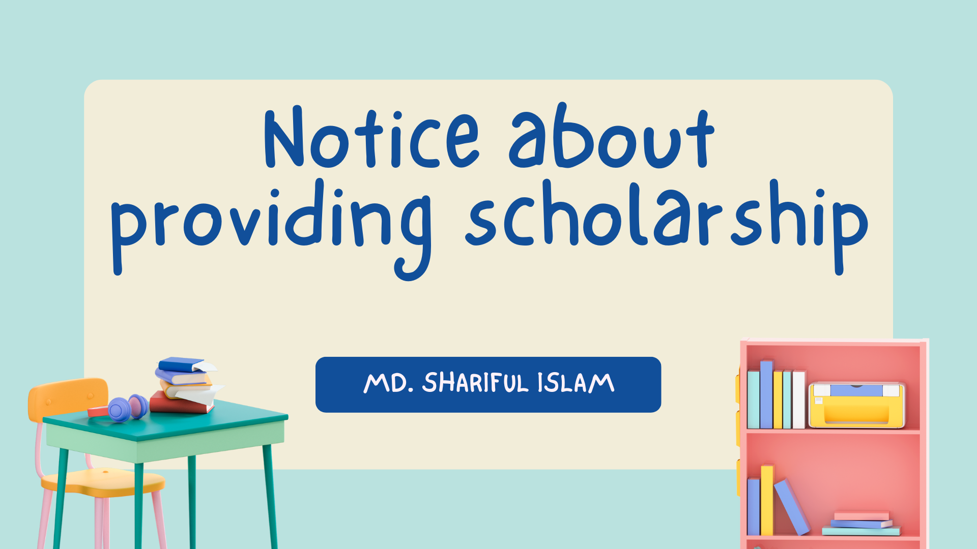 Notice about providing scholarship