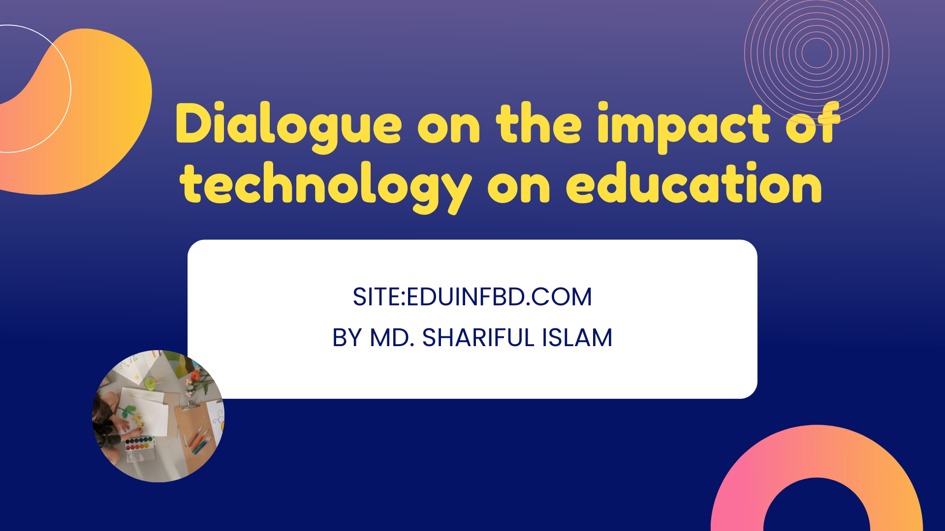 Dialogue on the impact of technology on education