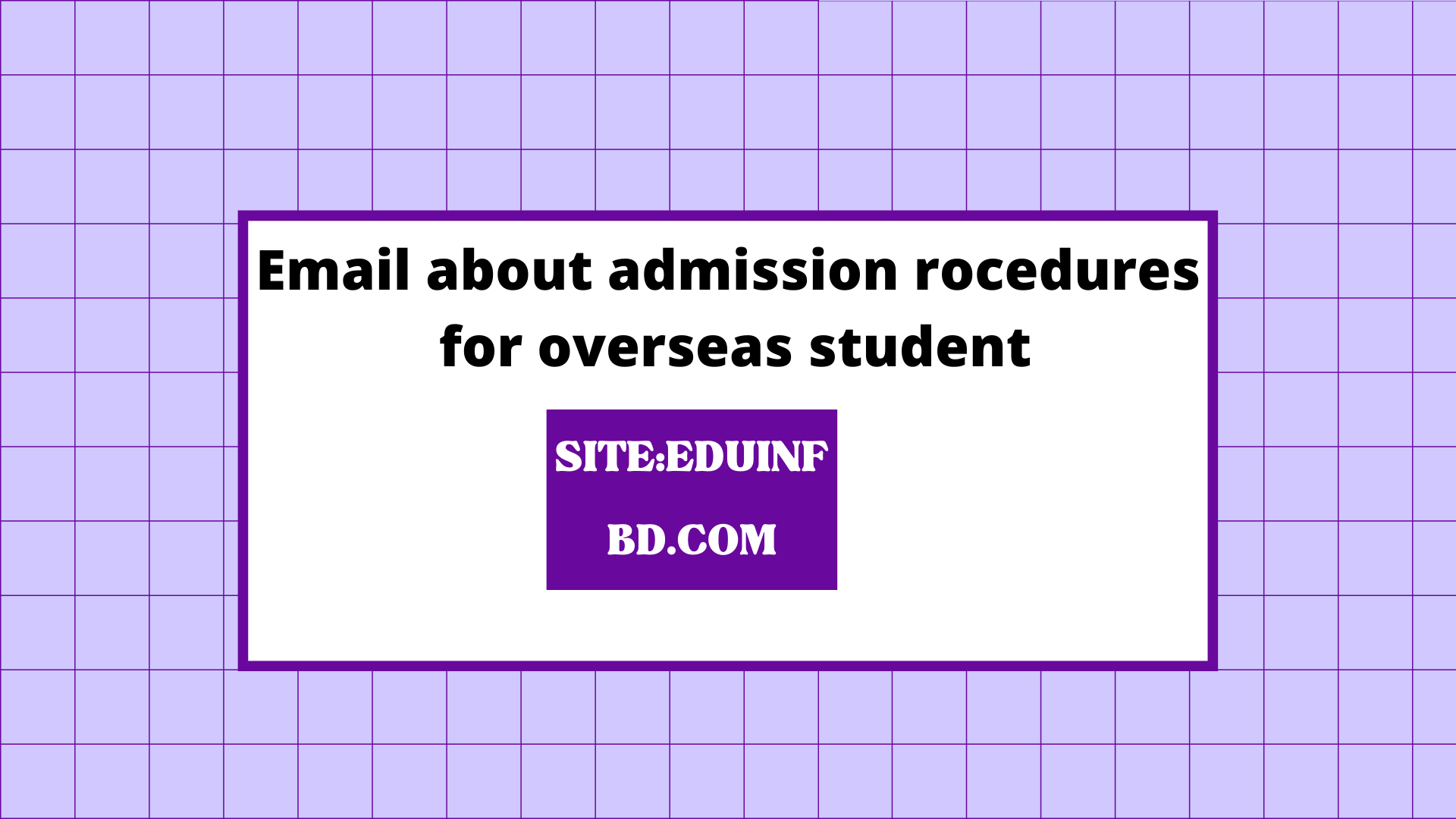 Email about admission procedures for overseas student