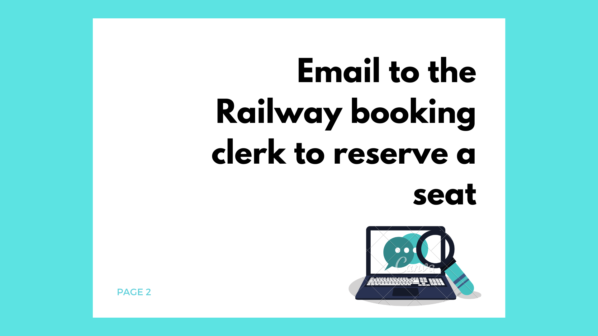 Email to the Railway booking clerk to reserve a seat