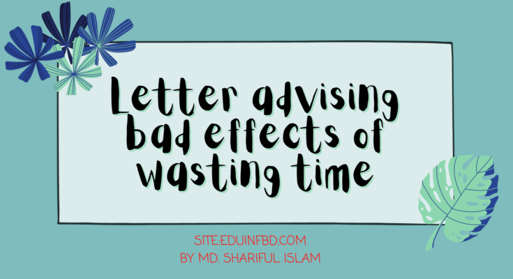 Letter advising bad effects of wasting time