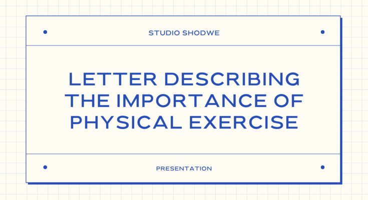 Letter describing the importance of physical exercise