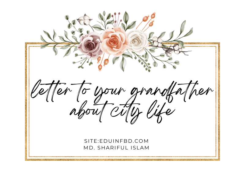 Letter to your grandfather about City Life