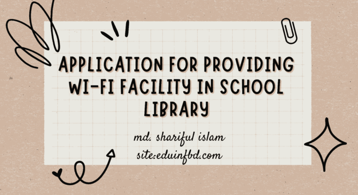 Application For Providing WI-FI Facility in School Library