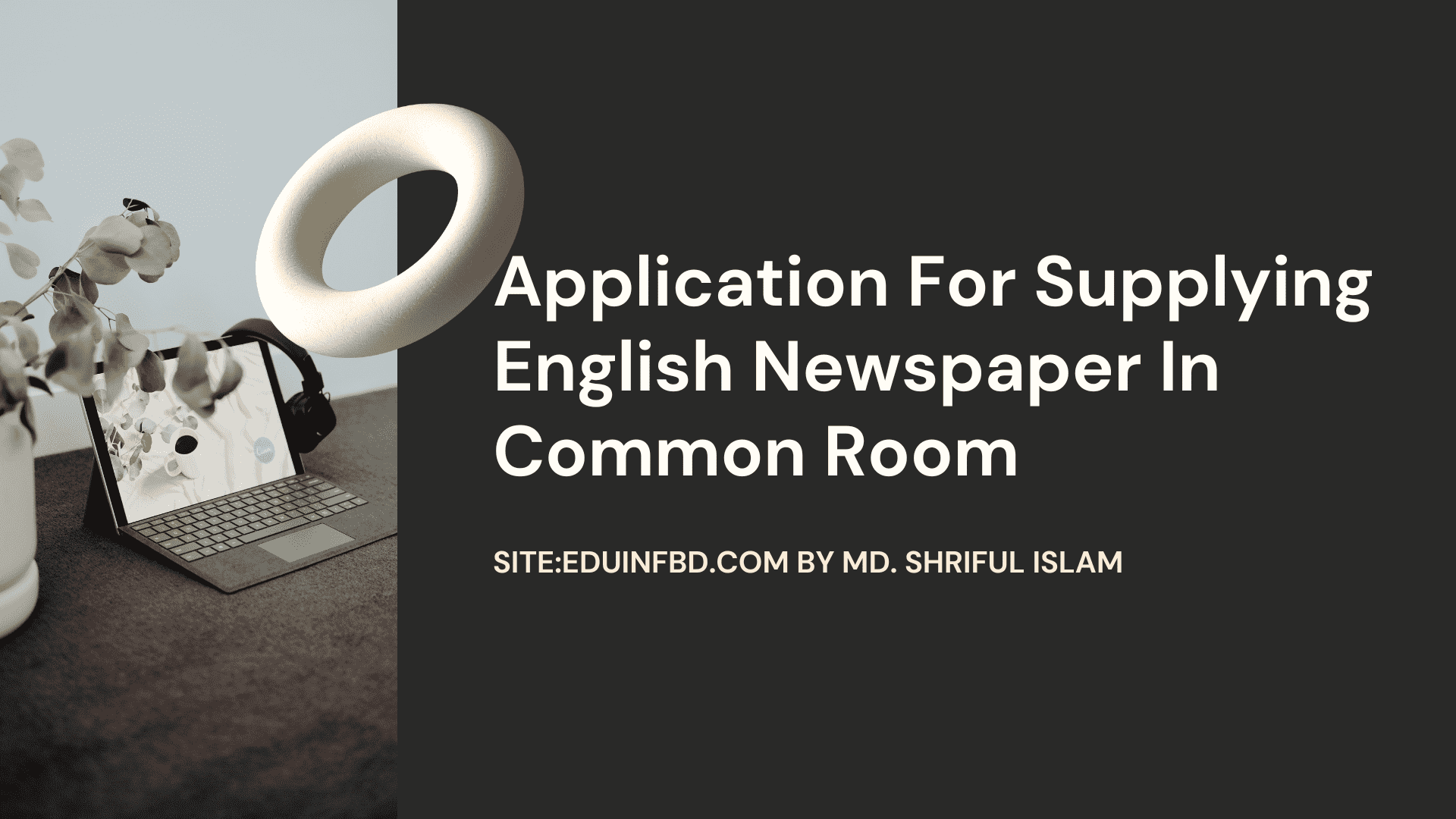 Application For Supplying English Newspaper In Common Room