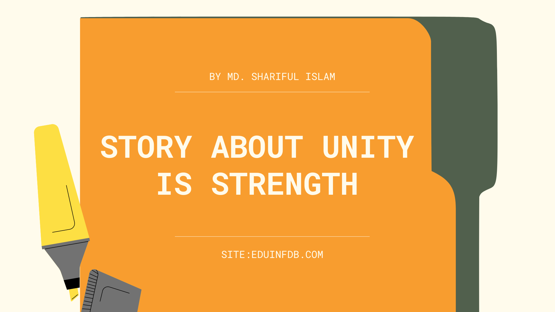 Story About Unity is Strength