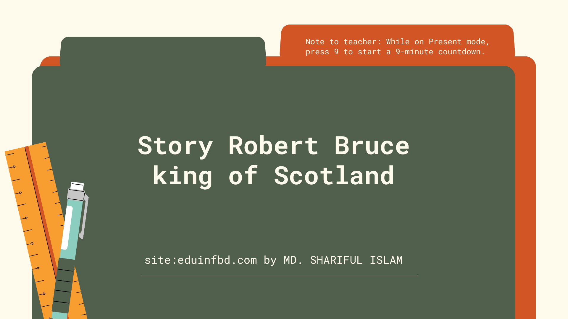 Story Robert Bruce king of Scotland